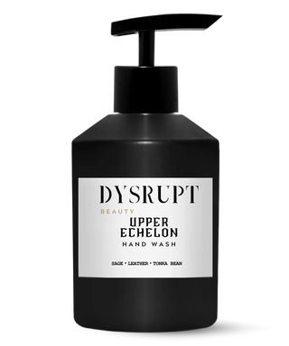 Dysrupt | Upper Echelon - Luxury Hand Wash
